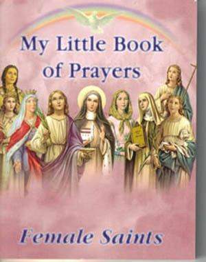 My Little Book of Prayers Female Saints