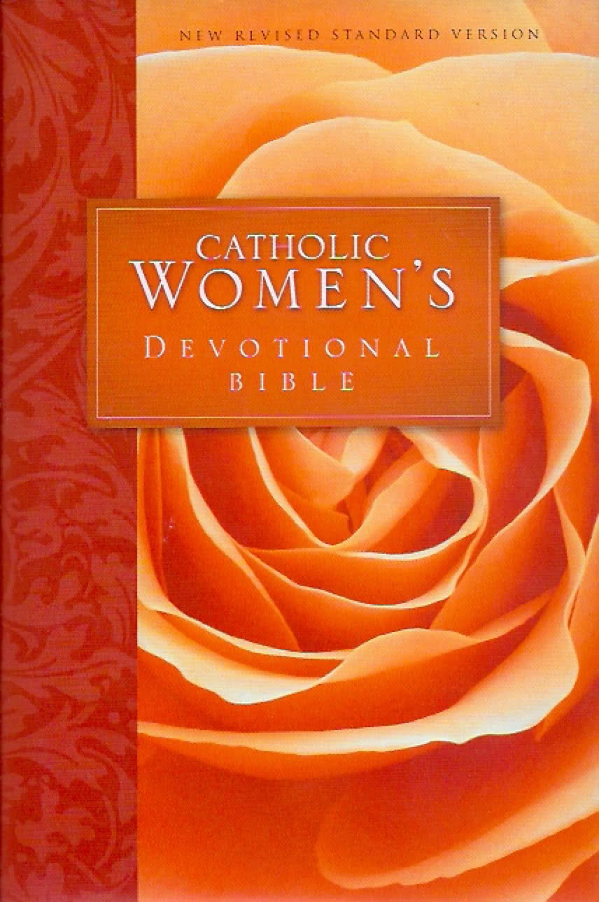 Catholic Women’s Devotional Bible Catholic Women’s Devotional Bible