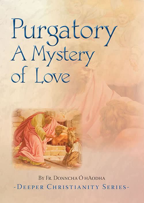 Purgatory A Mystery of Love Purgatory A Mystery of Love