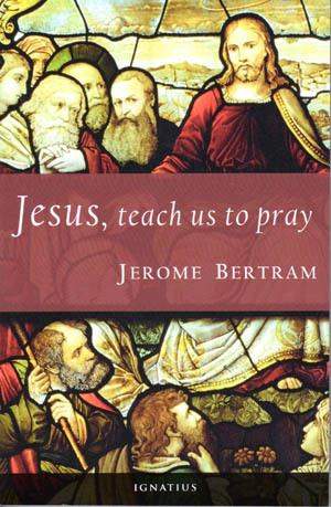 Jesus Teach Us to Pray (e-book)