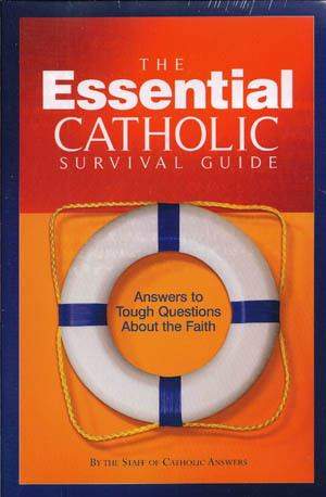 Essential Catholic Survival Guide Essential Catholic Survival Guide