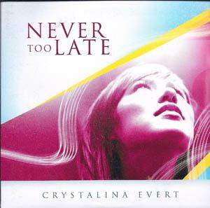 Never Too Late Never Too Late