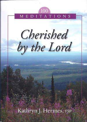 Cherished by the Lord