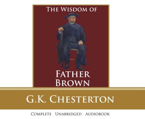 Wisdom of Father Brown audiobook Wisdom of Father Brown audiobook