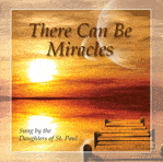 There Can Be Miracles There Can Be Miracles