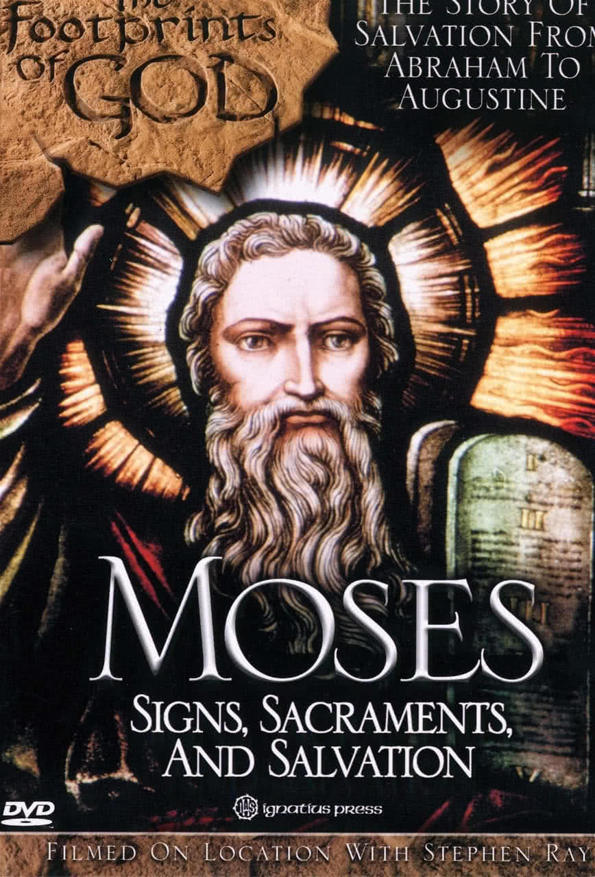 Moses Sign Sacraments Salvation