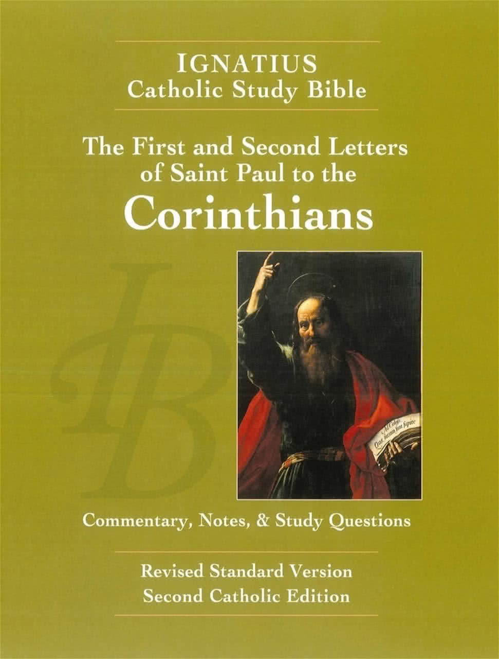 Ignatius Catholic Study Bible for the Letters of Saint Paul to the Corinthians