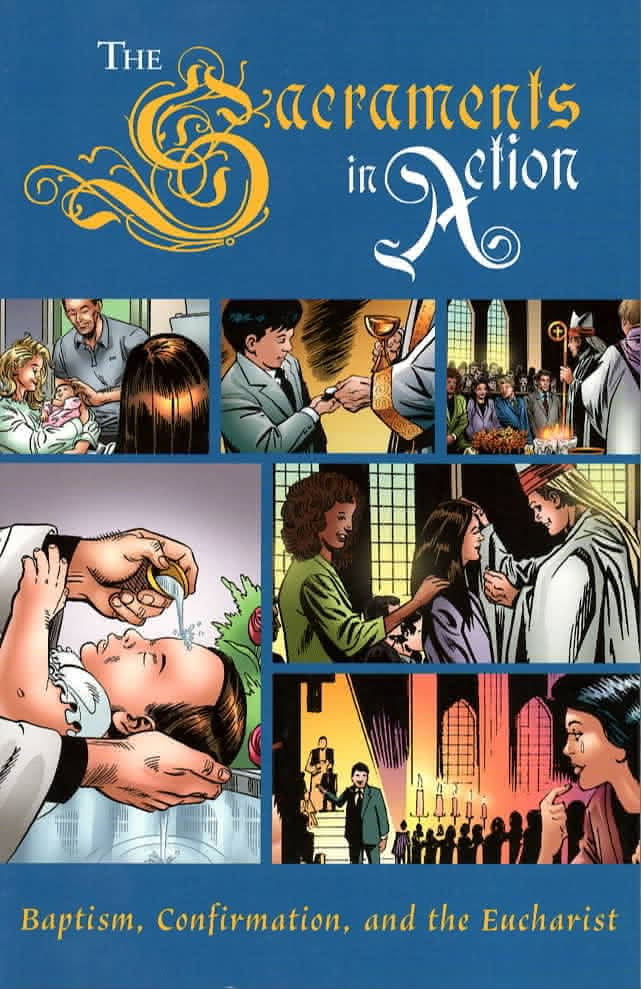 The Sacraments in Action