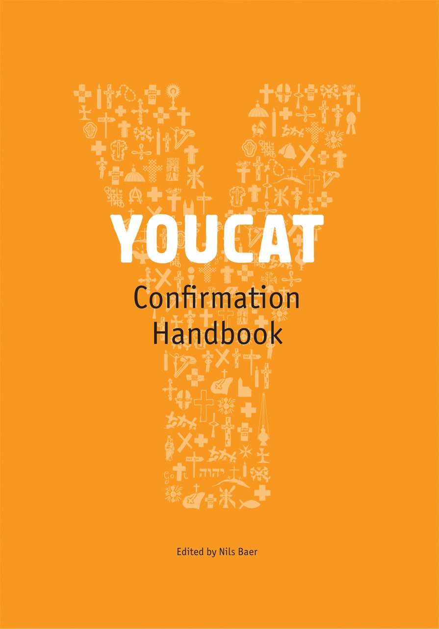 YOUCAT Confirmation Leader’s Handbook YOUCAT Confirmation Leader’s Handbook
