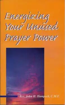 Energizing Your Unused Prayer Power