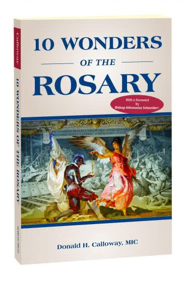 10 Wonders of the Rosary