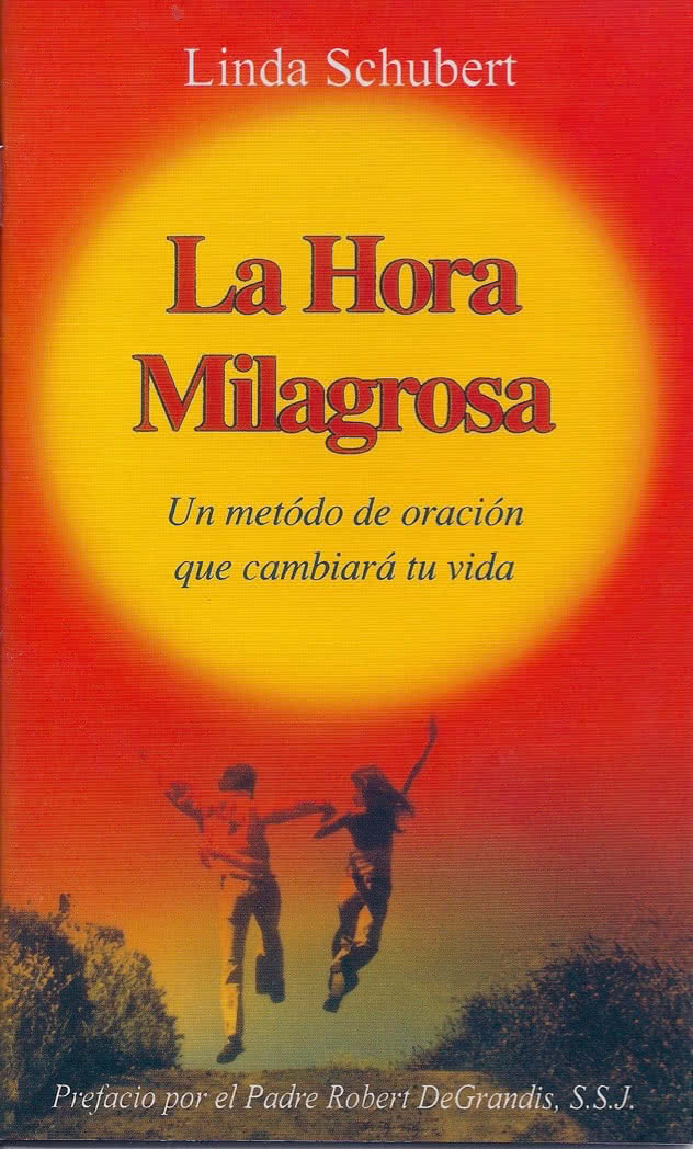 La Hora Milagrosa