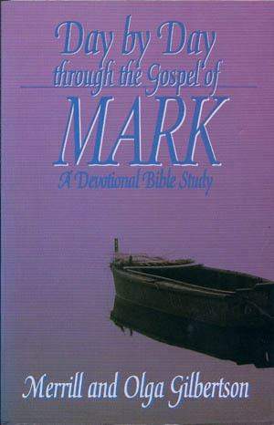 Day by Day Through the Gospel of Mark